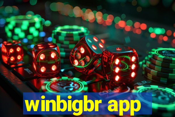 winbigbr app